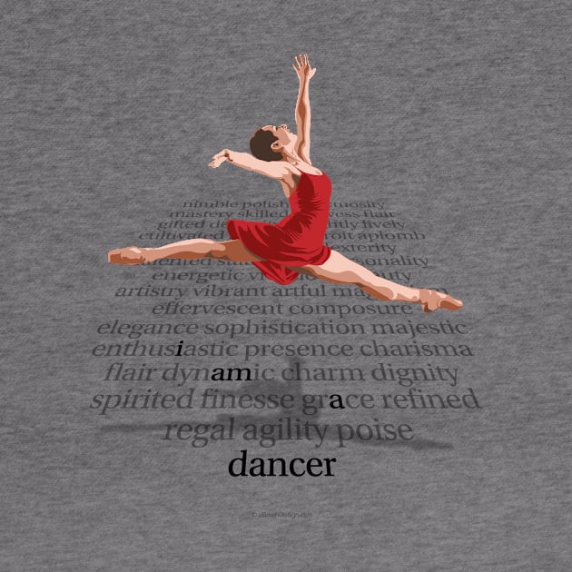 I Am A Dancer by eBrushDesign